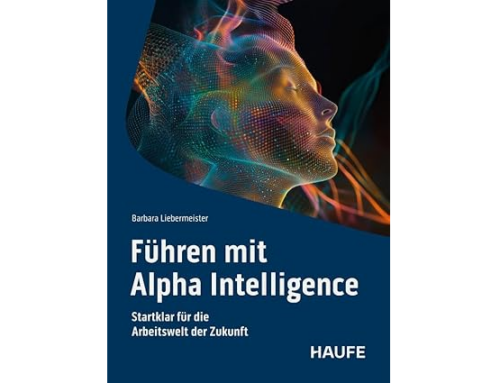 Mein neues Buch „Führen mit Alpha Intelligence“ erscheint – Ende Mai!